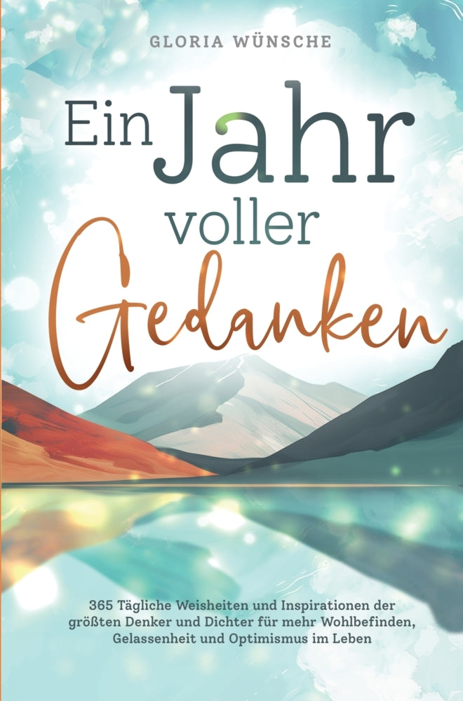 Ein Jahr voller Gedanken (Gloria Wünsche)