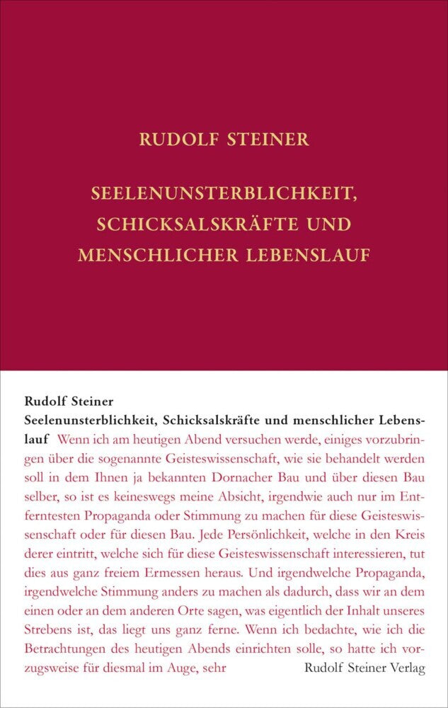 Seelenunsterblichkeit, Schicksalskräfte und menschlicher Lebenslauf (Rudolf Steiner)