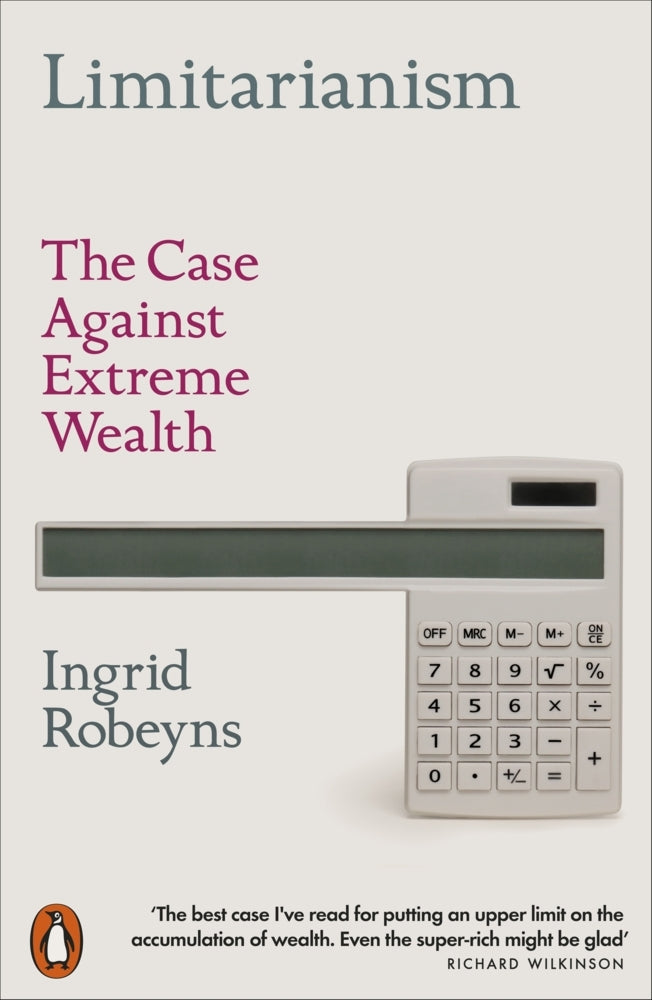 Limitarianism (Ingrid Robeyns)
