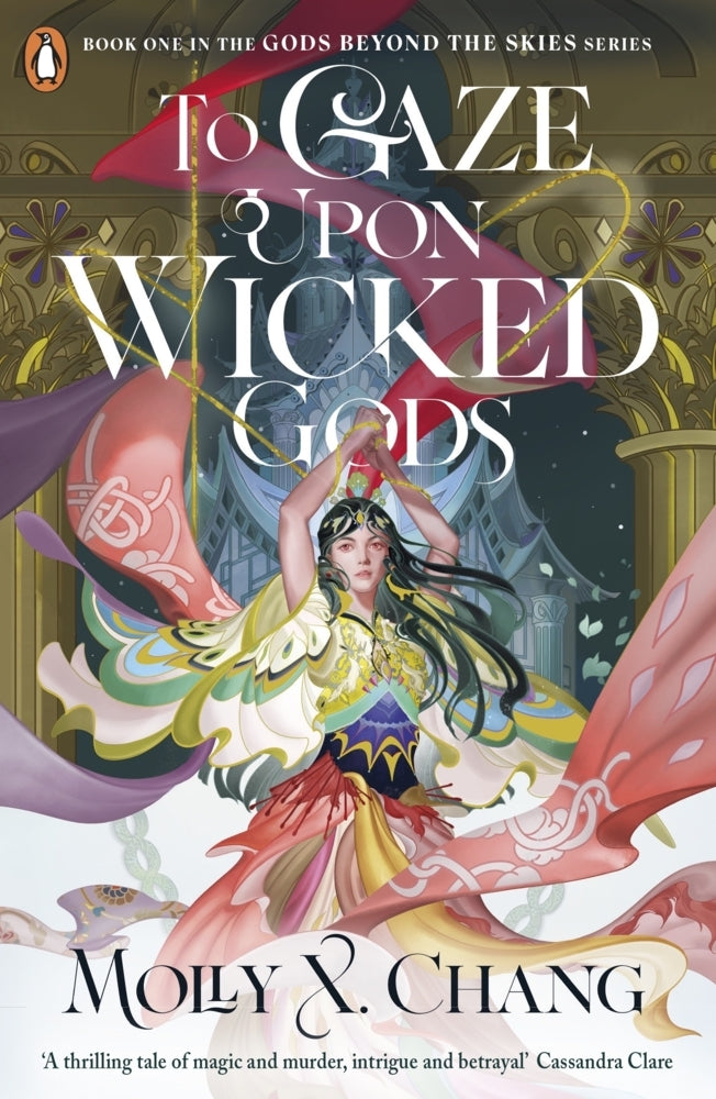 To Gaze Upon Wicked Gods (Molly X. Chang)