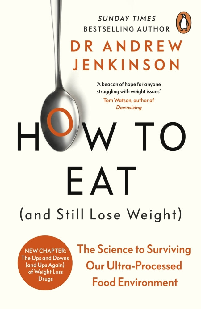 How to Eat (And Still Lose Weight) (Andrew Jenkinson)