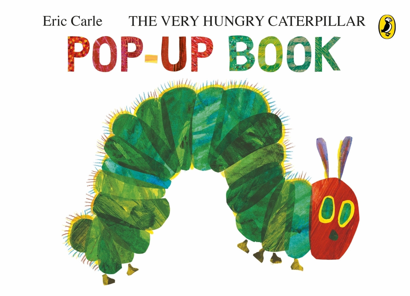 The Very Hungry Caterpillar: A Pop-Up Book (Eric Carle)