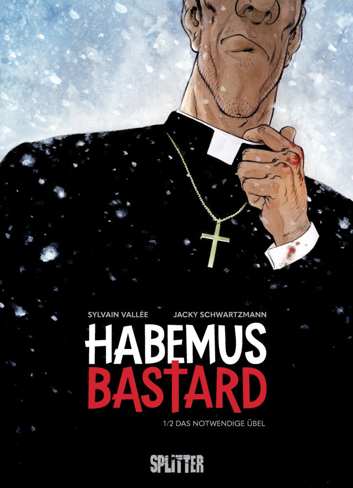Habemus Bastard. Band 1 (Jacky Schwartzmann)