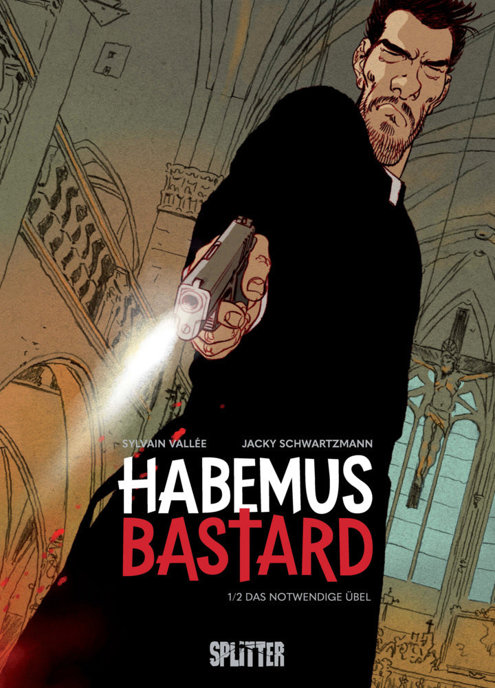 Habemus Bastard. Band 1 (limitierte Vorzugsausgabe) (Jacky Schwartzmann)