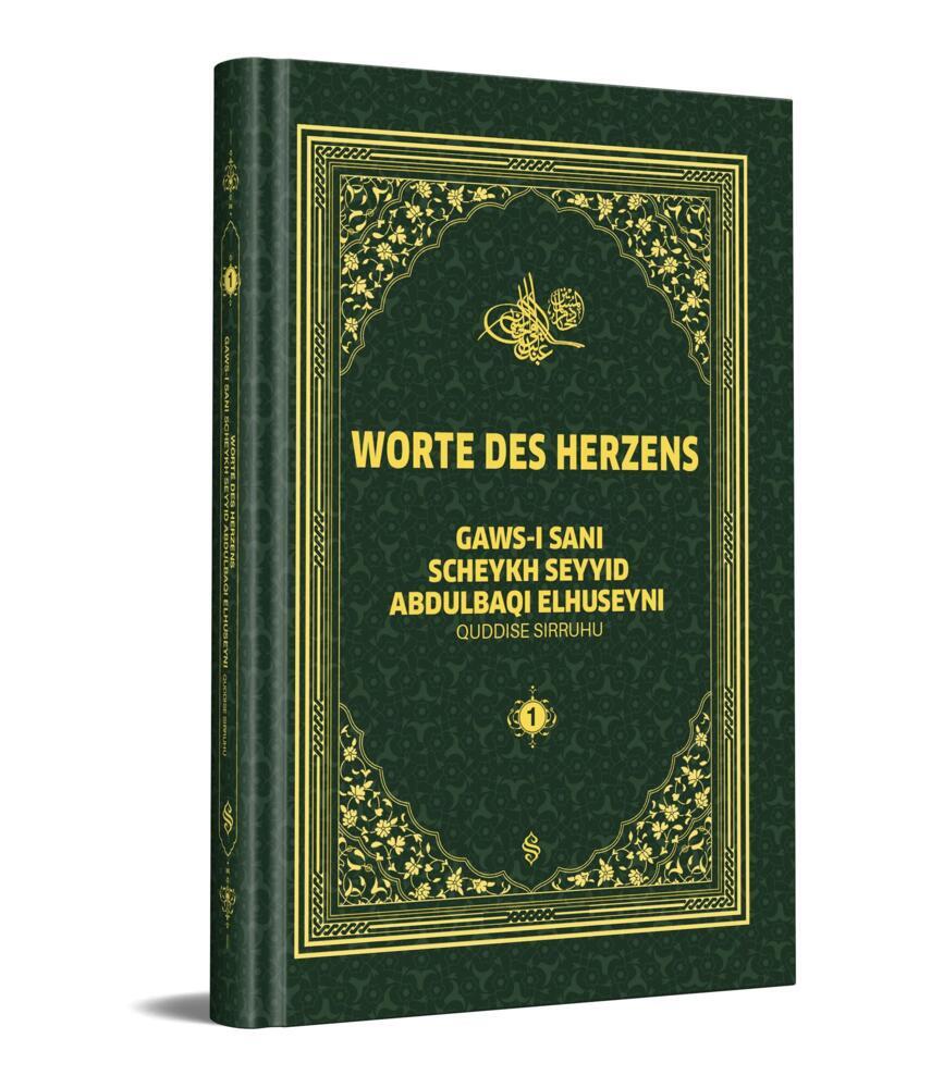 Worte des Herzens (Gaws-I Sani (Scheykh Seyyid Abdulbaqi Elhuseyni))