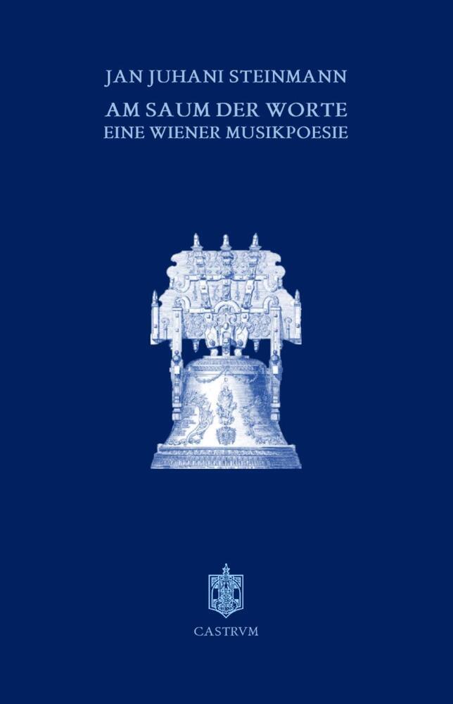 Am Saum der Worte (Steinmann Jan Juhani)