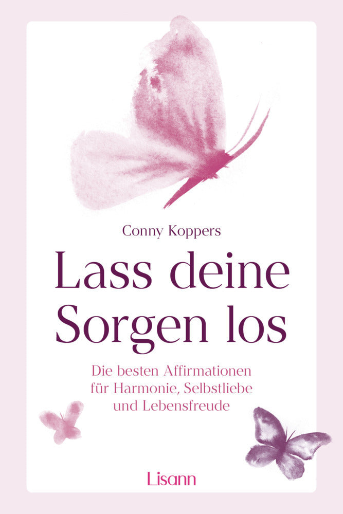 Lass deine Sorgen los (Conny Koppers)