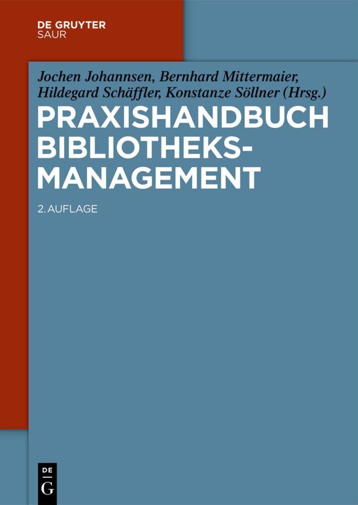 Praxishandbuch Bibliotheksmanagement, 2 Teile (Jochen Johannsen)