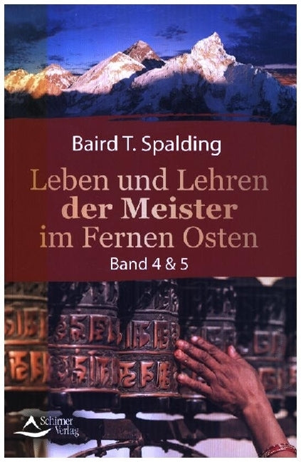 Leben und Lehren der Meister im Fernen Osten (Baird T. Spalding)
