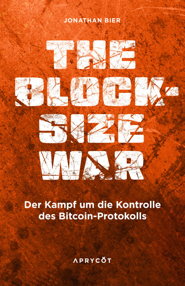 The Blocksize War (Jonathan Bier)