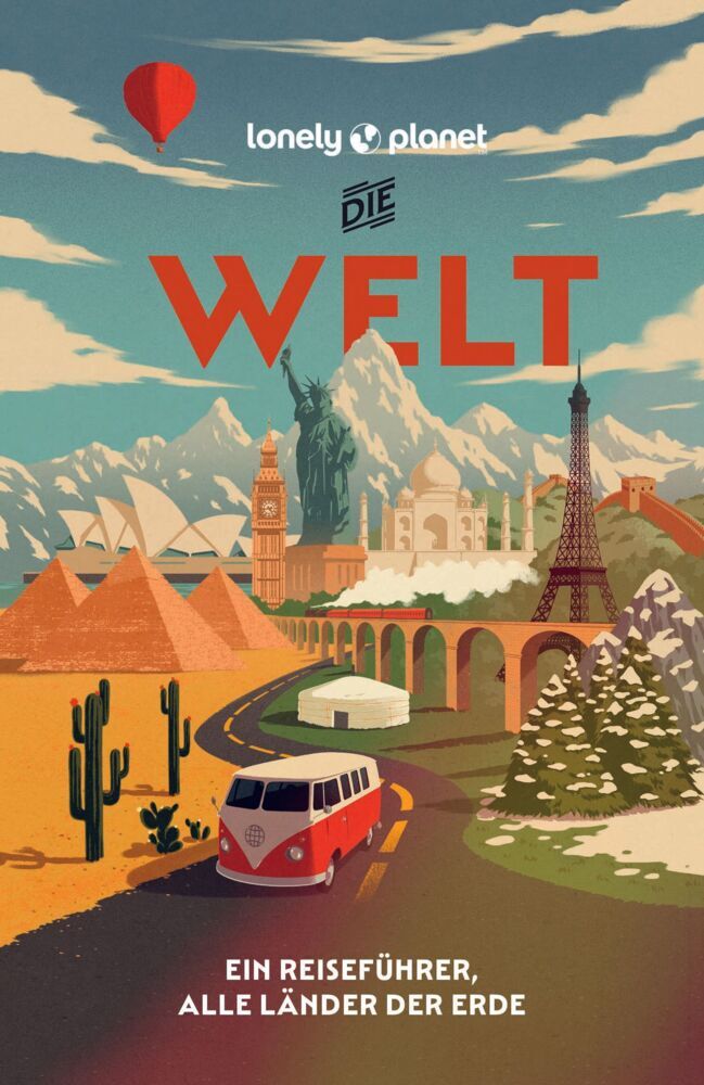 LONELY PLANET Reiseführer Die Welt (Regis St. Louis)
