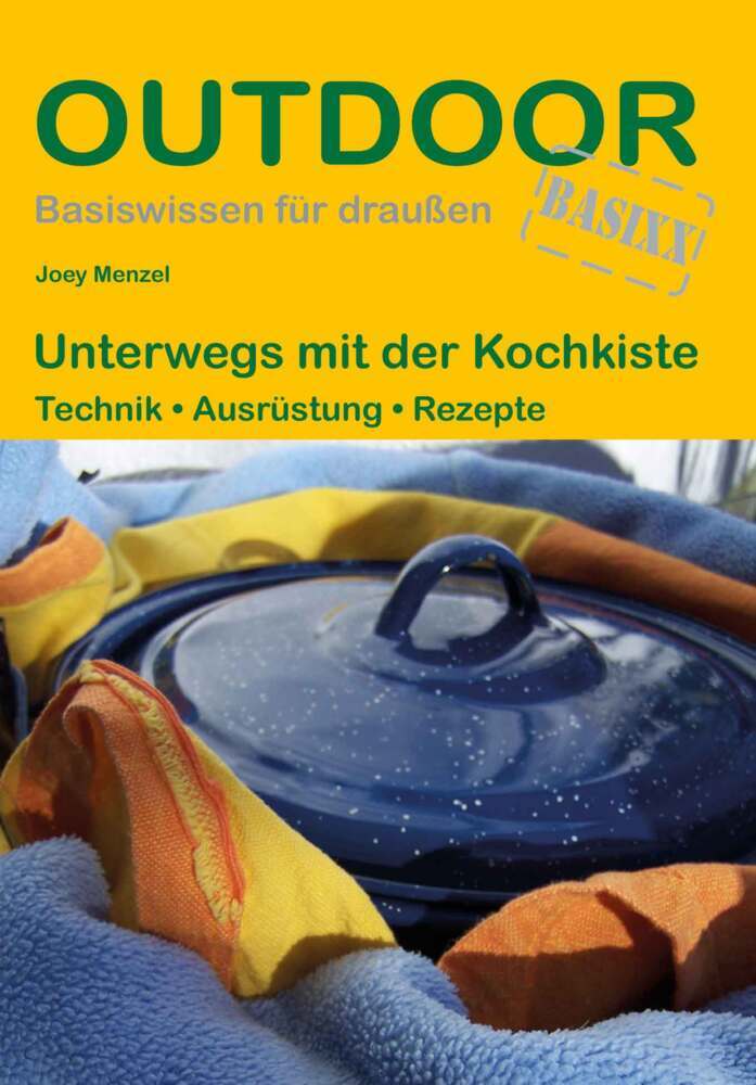 Unterwegs mit der Kochkiste (Joey Menzel)