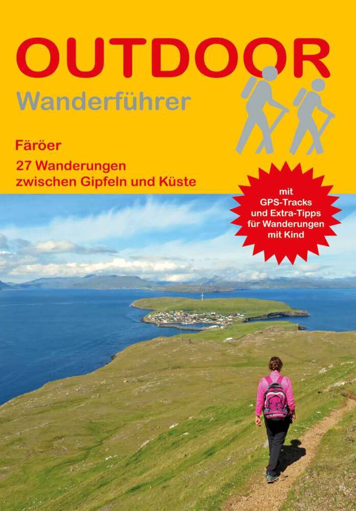 Färöer 27 Wanderungen zwischen Gipfeln und Küste (Andrea Susanne Opielka)