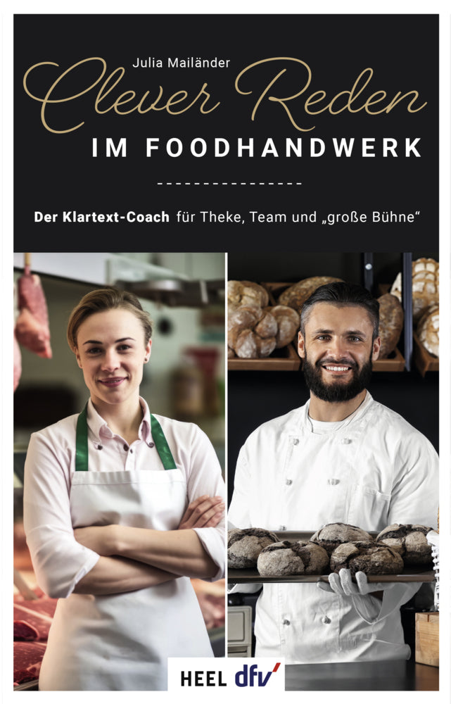 Clever reden im Foodhandwerk (Julia Mailänder)