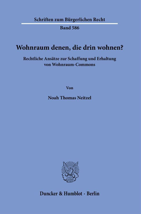 Wohnraum denen, die drin wohnen? (Noah Thomas Neitzel)