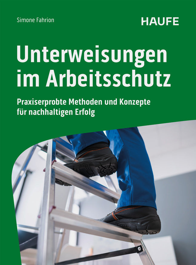 Unterweisungen im Arbeitsschutz (Simone Fahrion)