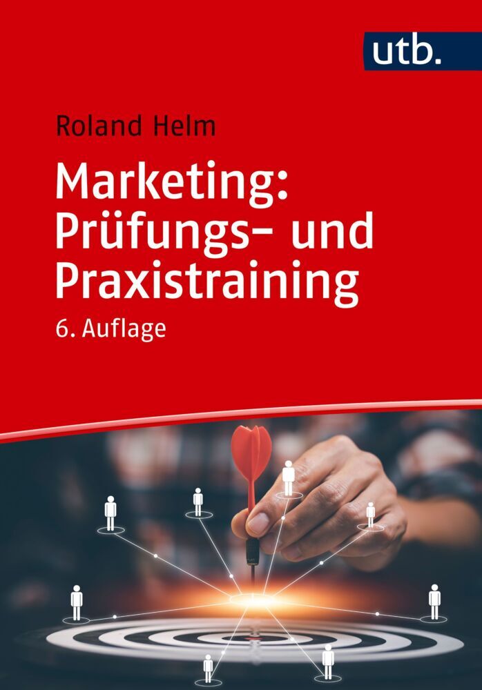 Marketing: Prüfungs- und Praxistraining (Roland Helm)