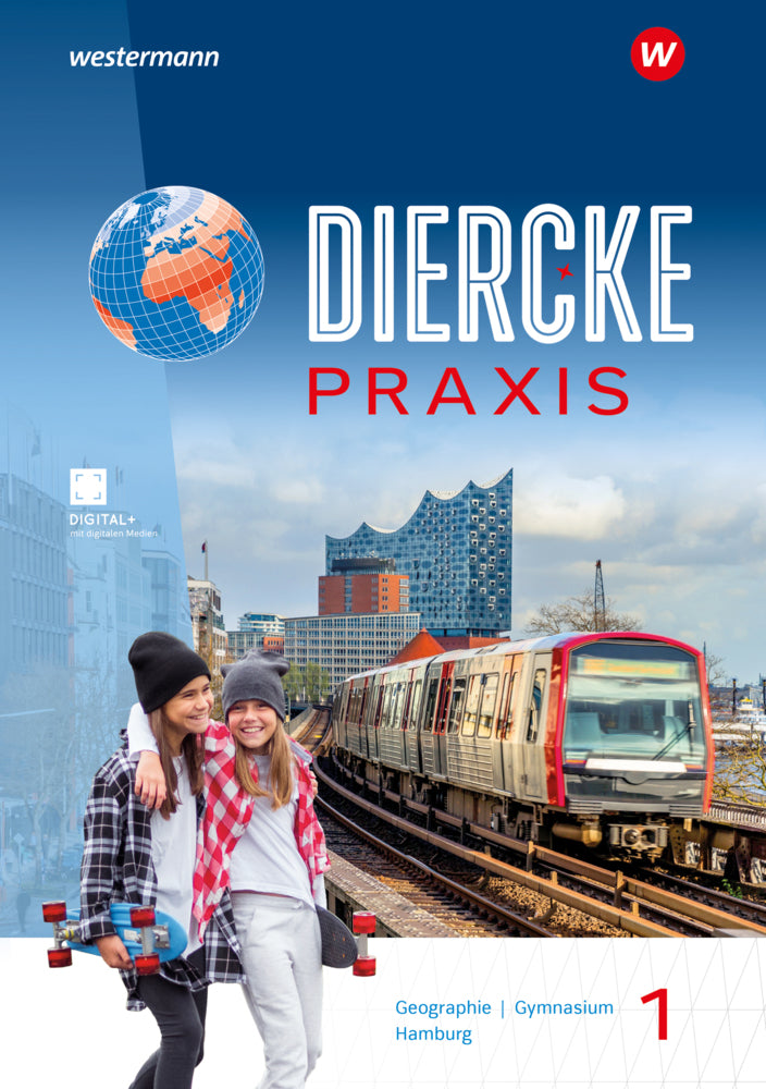 Diercke Praxis SI: Arbeits- und Lernbuch - Ausgabe 2025 für Gymnasien in Hamburg