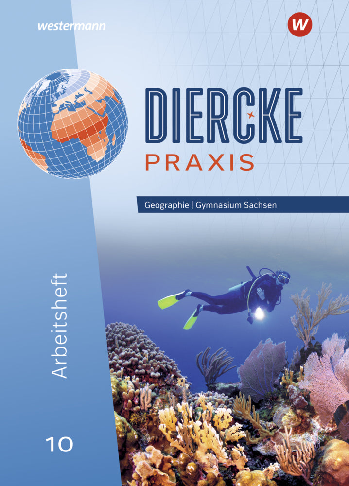 Diercke Praxis SI - Ausgabe für Gymnasien in Sachsen (Jana Baldauf)