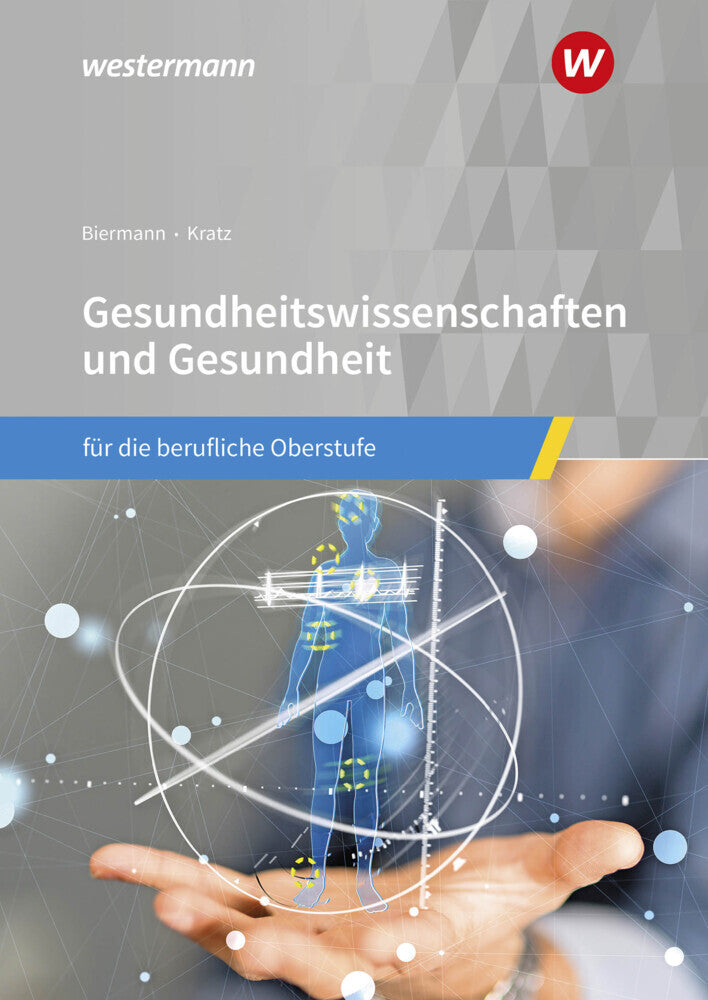 Gesundheitswissenschaften und Gesundheit (Bernd Biermann)