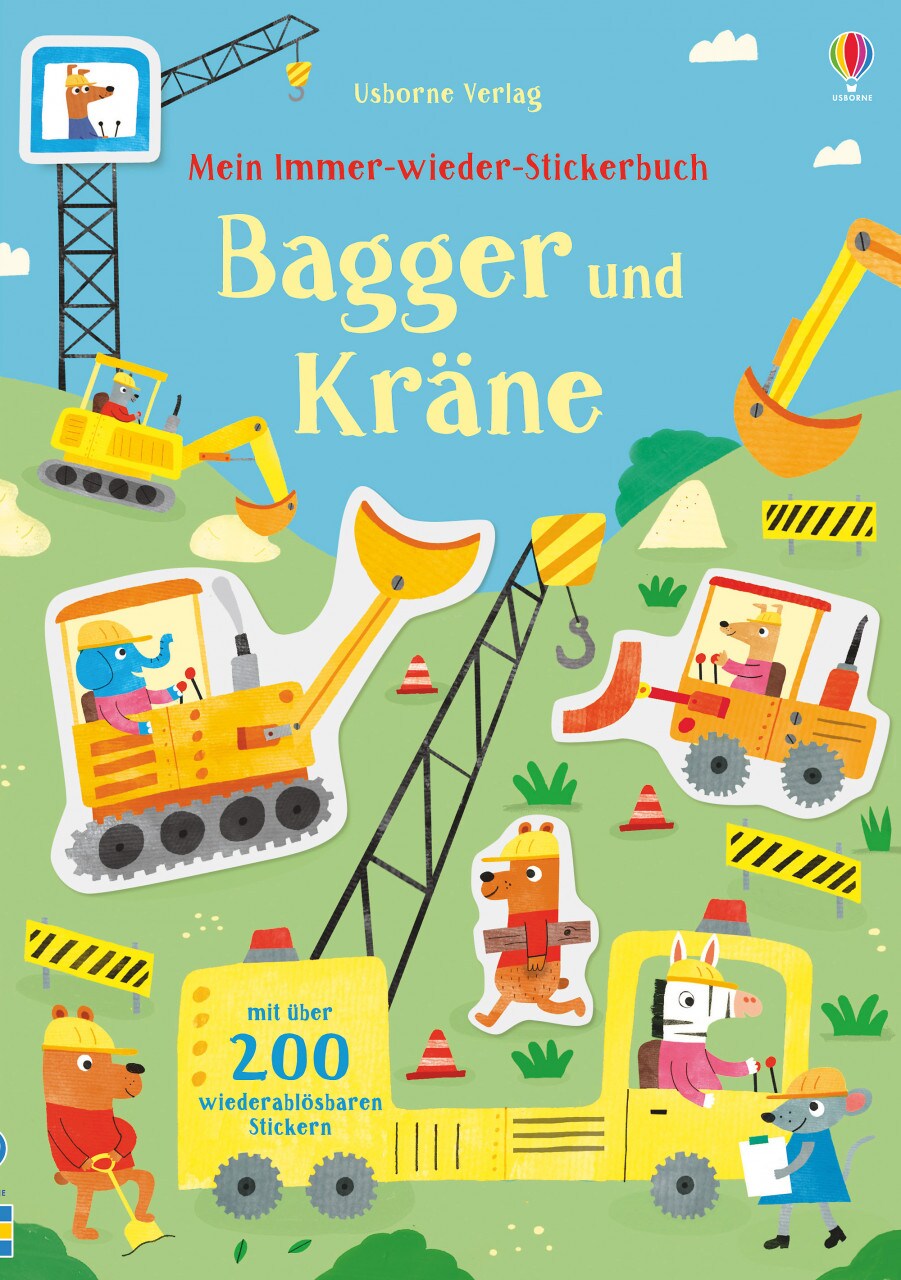 Usborne Publishing Mein Immer-wieder-Stickerbuch: Bagger und Kräne