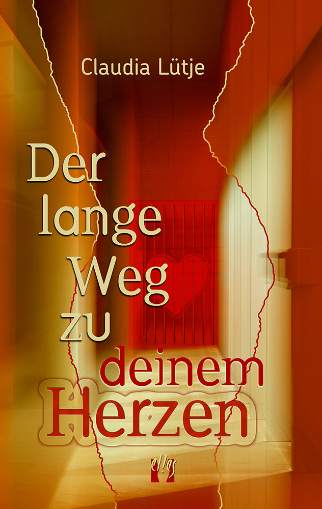 Der lange Weg zu deinem Herzen (Claudia Lütje)