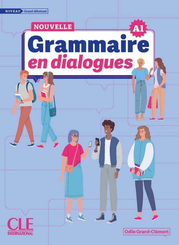 Nouvelle Grammaire en dialogues (Odile Grand-Clément)