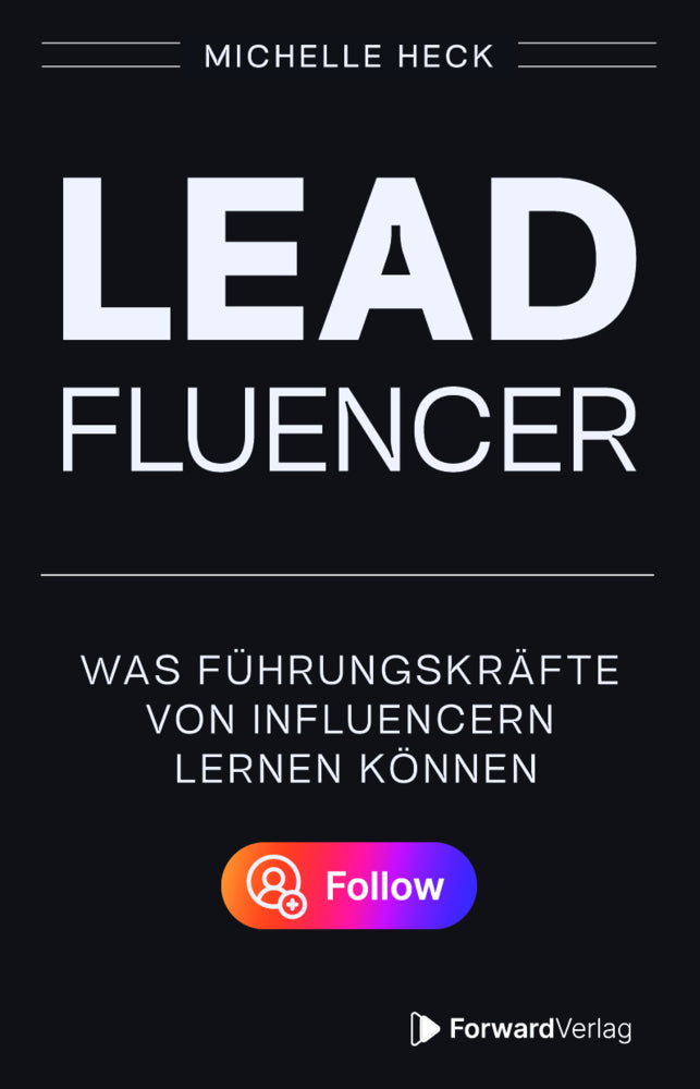 Leadfluencer (Michelle Heck)