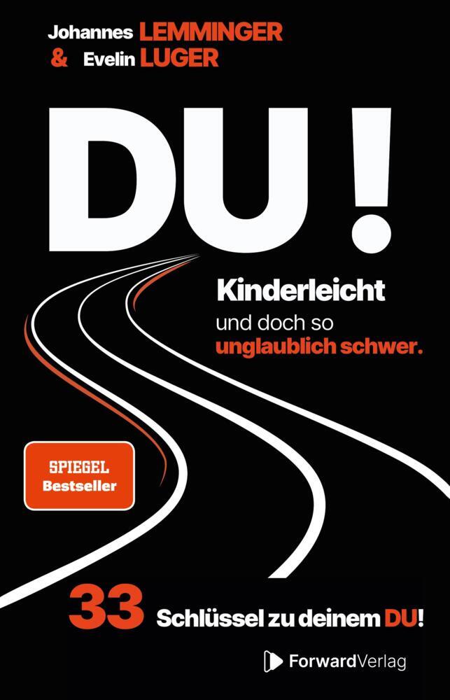 DU! Kinderleicht und doch so unglaublich schwer (Johannes Lemminger)