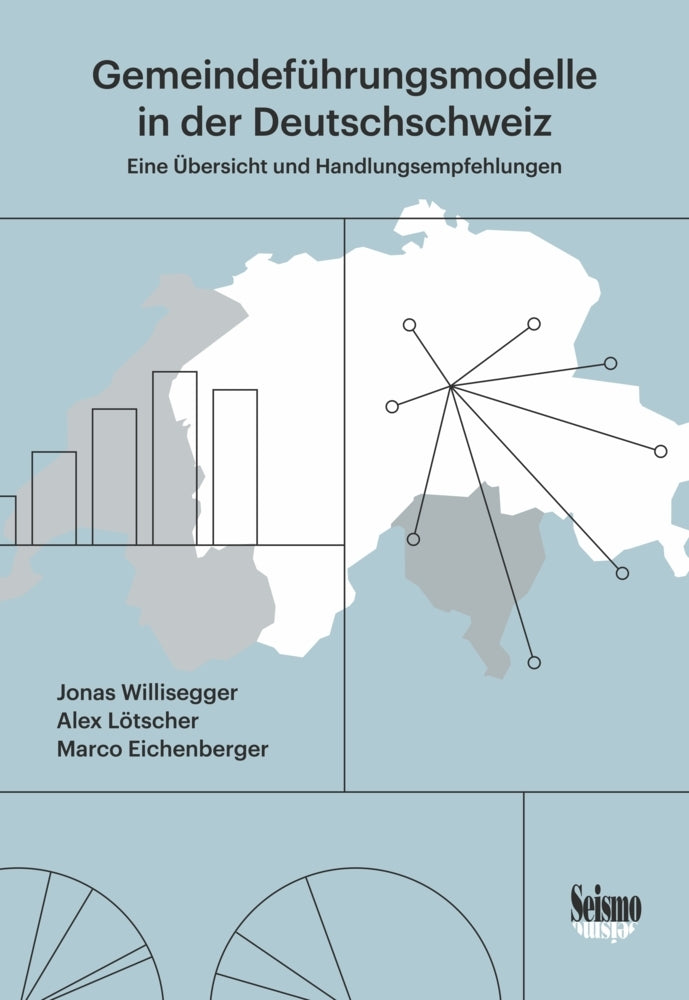 Gemeindeführungsmodelle in der Deutschschweiz (Marco Eichenberger)