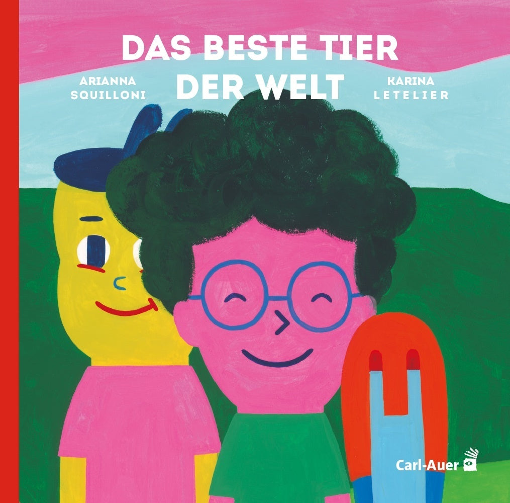 Das beste Tier der Welt (Arianna Squilloni)