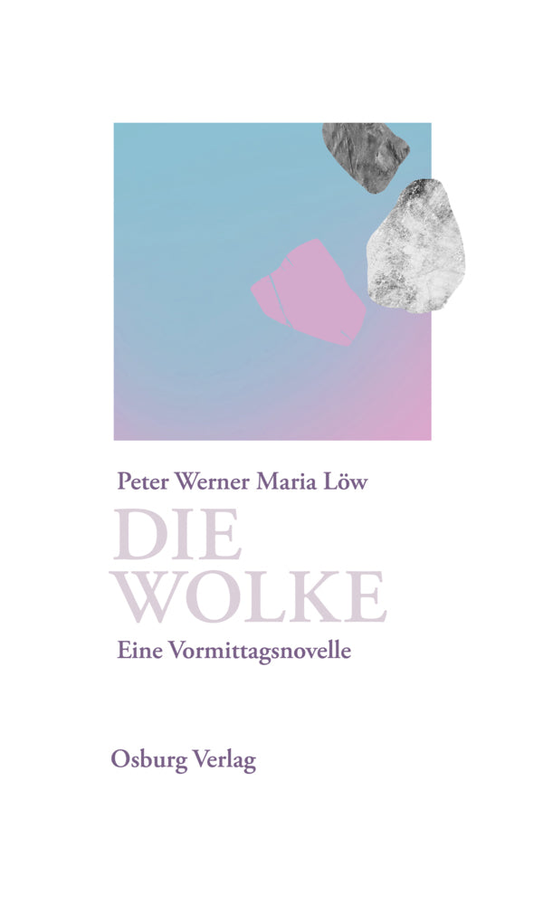 Die Wolke (Peter Werner Maria Löw)