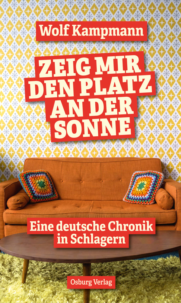 Zeig mir den Platz an der Sonne (Wolf Kampmann)