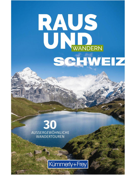 Hallwag Kümmerly+Frey Raus und Wandern Schweiz (Deutsch, 2022, Hallwag Kümmerly+Frey AG)