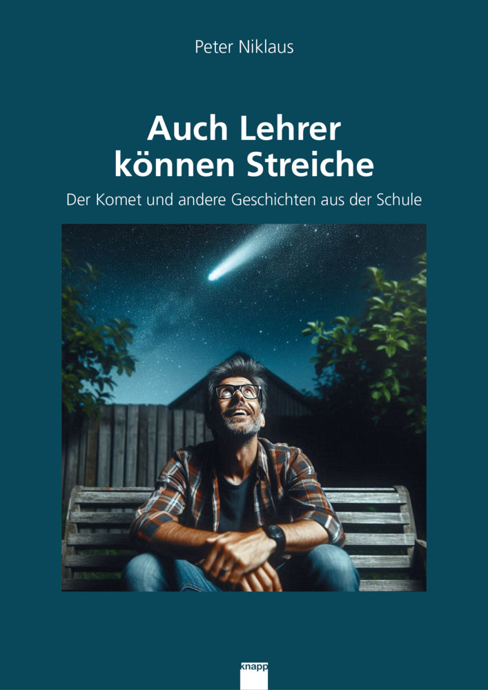Auch Lehrer können Streiche (Peter Niklaus)