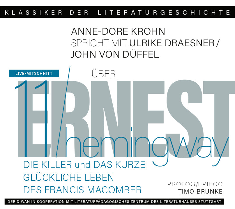 Ein Gespräch über Ernest Hemingway - Die Killer und Das kurze glückliche Leben des Francis Macomber, 1 Audio-CD (Ernest Hemingway)