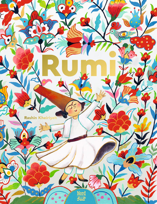 NordSüd Rumi. Dichter der Liebe (Deutsch, 2023, Rashin, Thomas Bodmer)