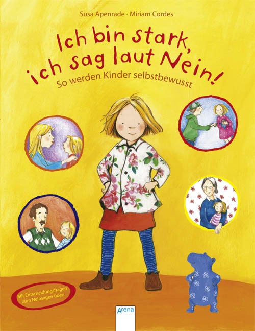 Arena Ich bin stark, ich sag laut Nein! (Deutsch, 2021, Susa Apenrade, Miriam Cordes)