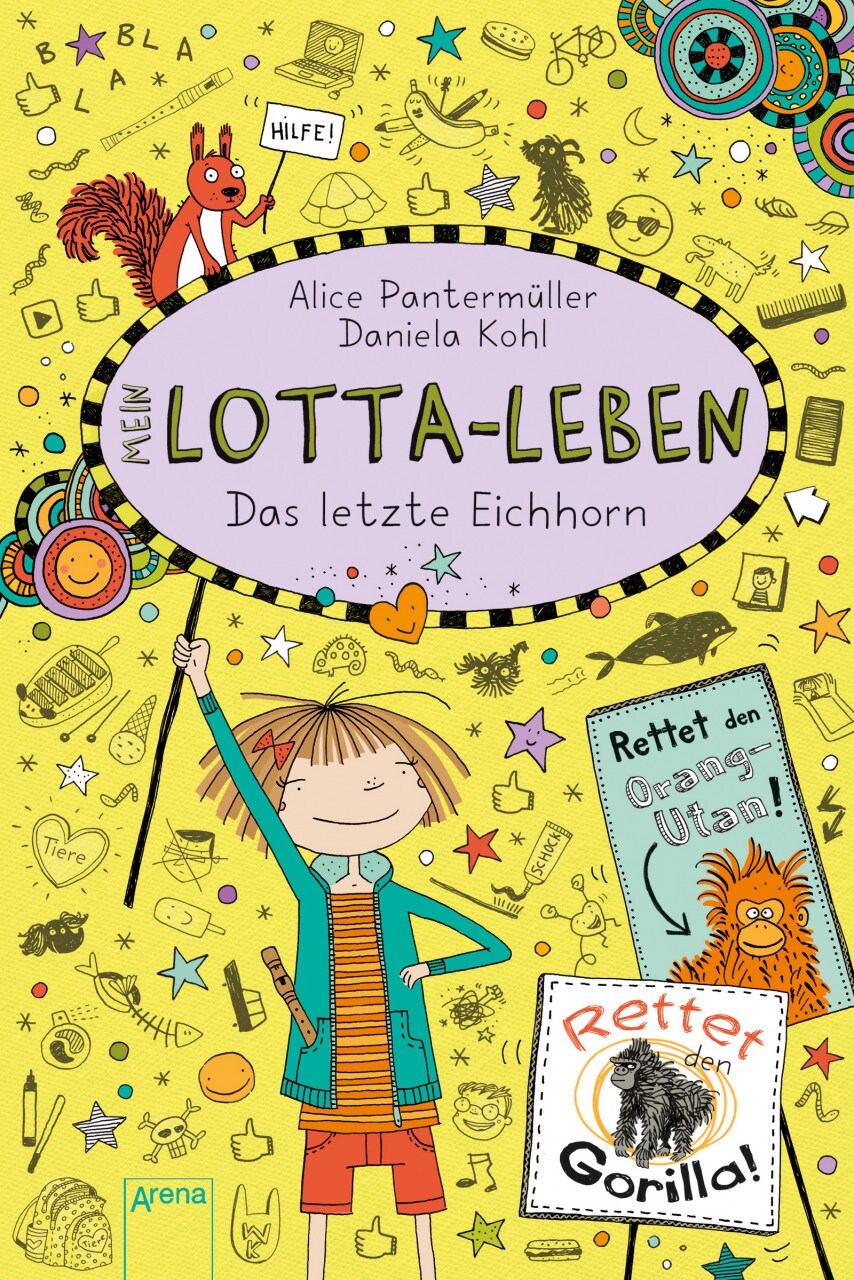 Arena Mein Lotta-Leben (16). Das letzte Eichhorn (Deutsch, 2020, Alice Pantermüller, Daniela Kohl)