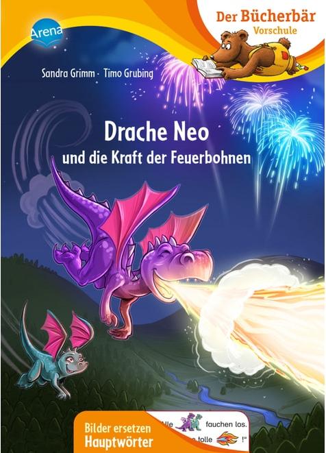 Arena Drache Neo und die Kraft der Feuerbohnen (Deutsch, 2023, Sandra Grimm, Timo Grubing)
