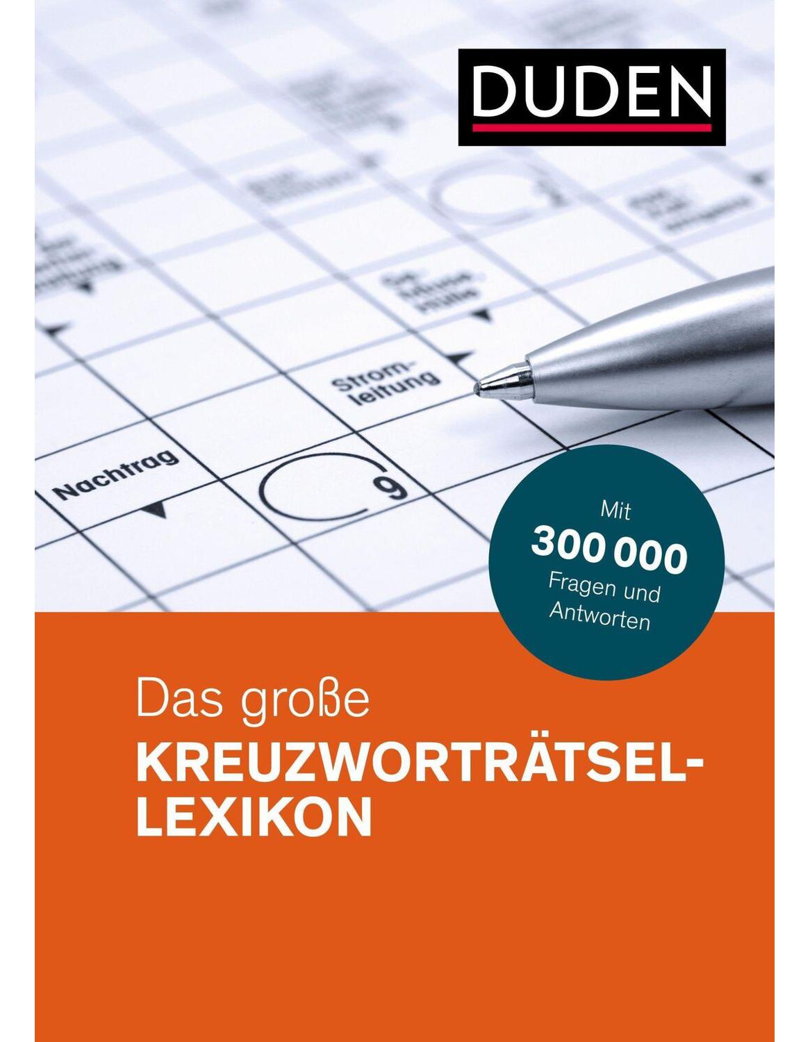 Bibliographisches Institut Duden - Das große Kreuzworträtsel-Lexikon (Deutsch, 2022)