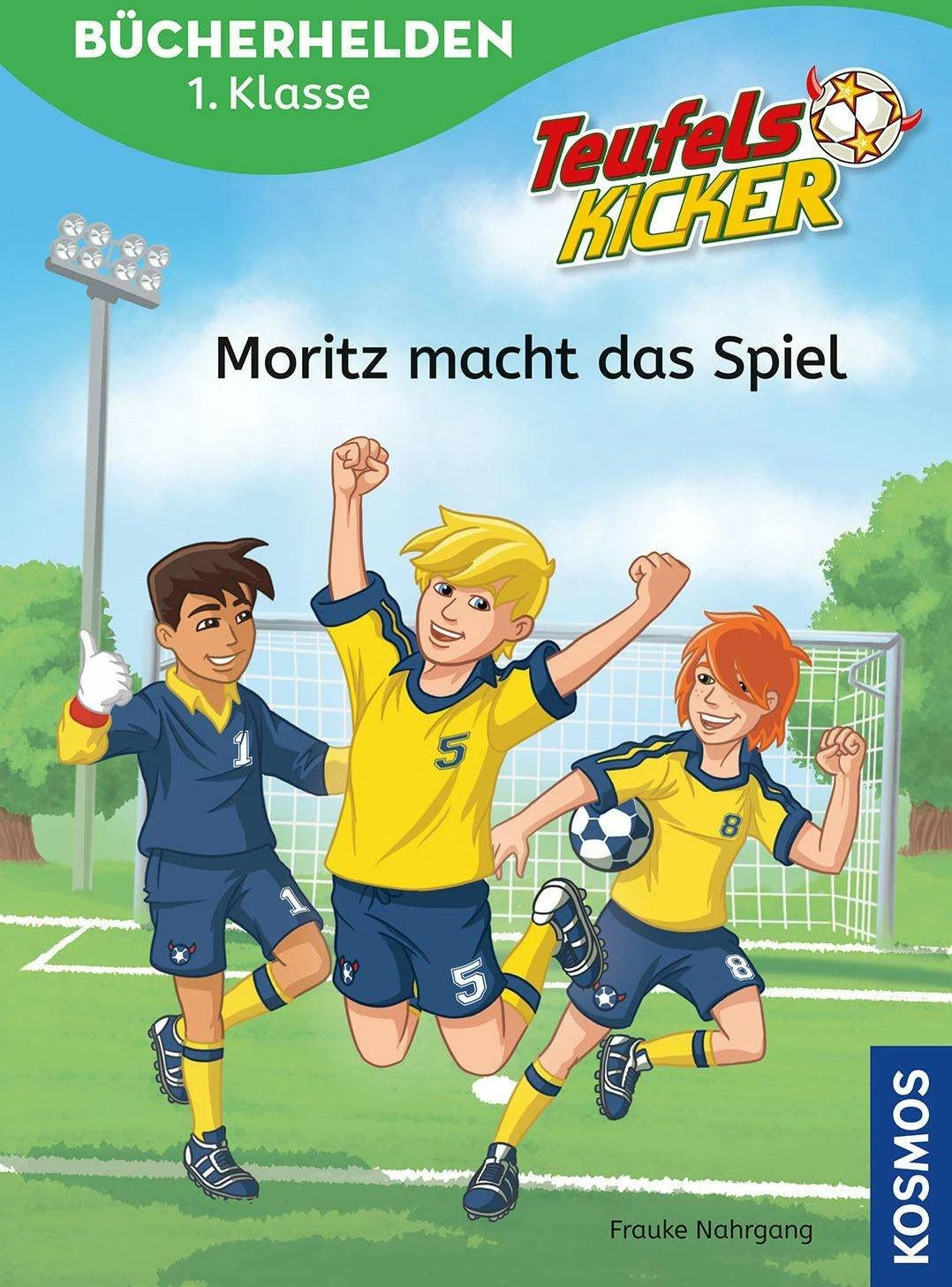 Kosmos Teufelskicker, Bücherhelden 1. Klasse, Moritz macht das Spiel (Deutsch, 2024, Frauke Nahrgang, Michael Böhm)