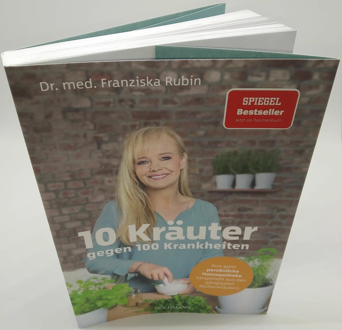 Goldmann 10 Kräuter gegen 100 Krankheiten (Deutsch, 2023, Franziska Rubin)