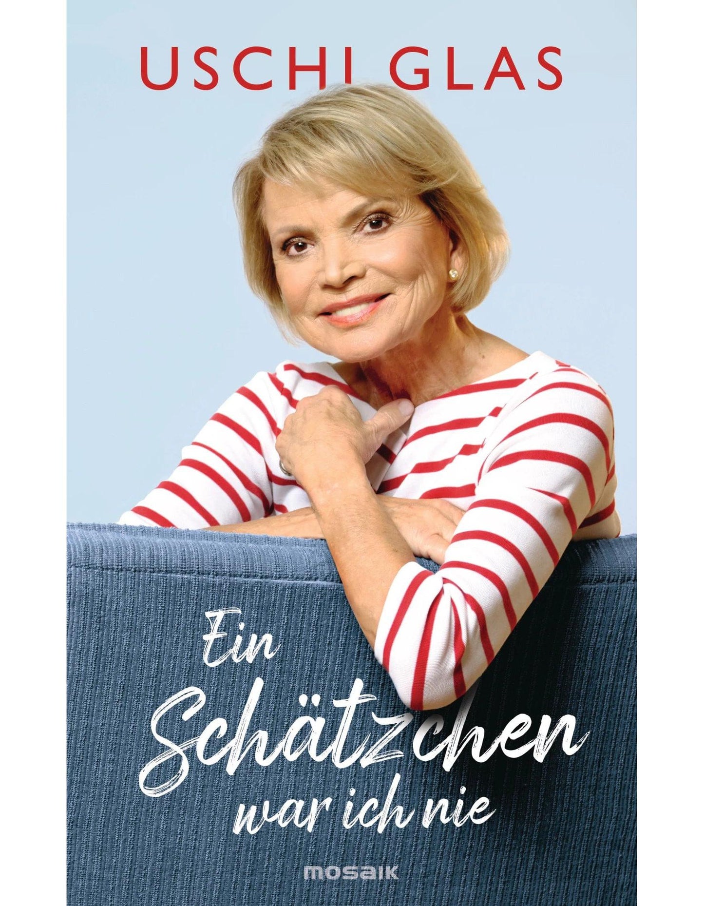 Ein Schätzchen war ich nie