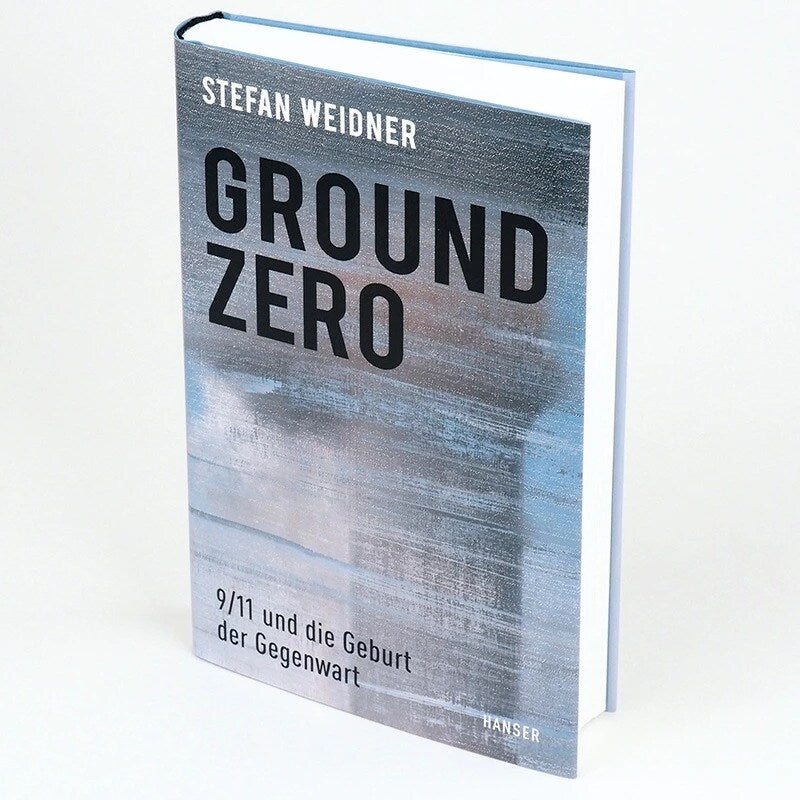 Hanser Ground Zero (Deutsch, 2021, Stefan Weidner)