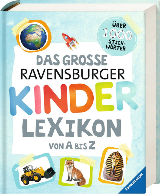 Ravensburger Das grosse Ravensburger Kinderlexikon von A bis Z (Deutsch, 2019, Christina Braun, Anne Scheller)