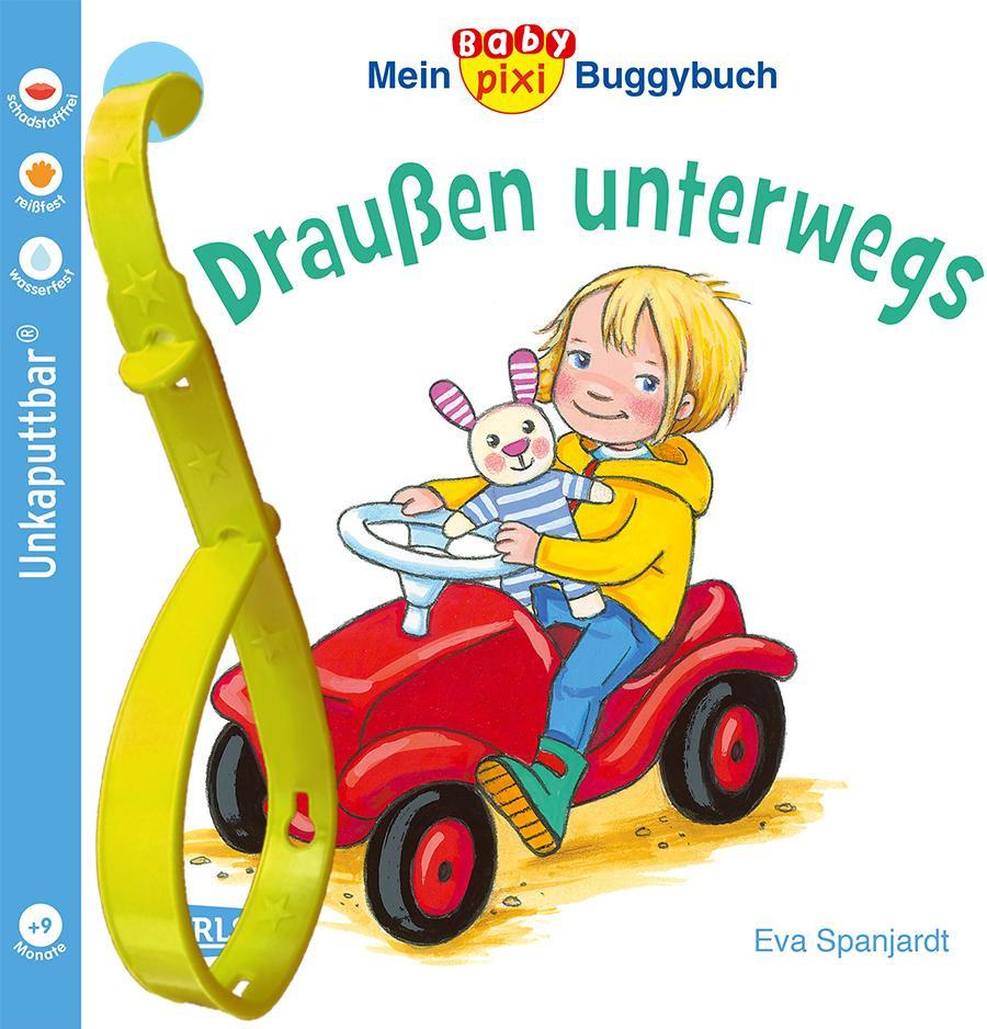 Carlsen Baby Pixi 66: Mein Baby-Pixi-Buggybuch: Draußen unterwegs (Deutsch, 2018, Eva Spanjardt)