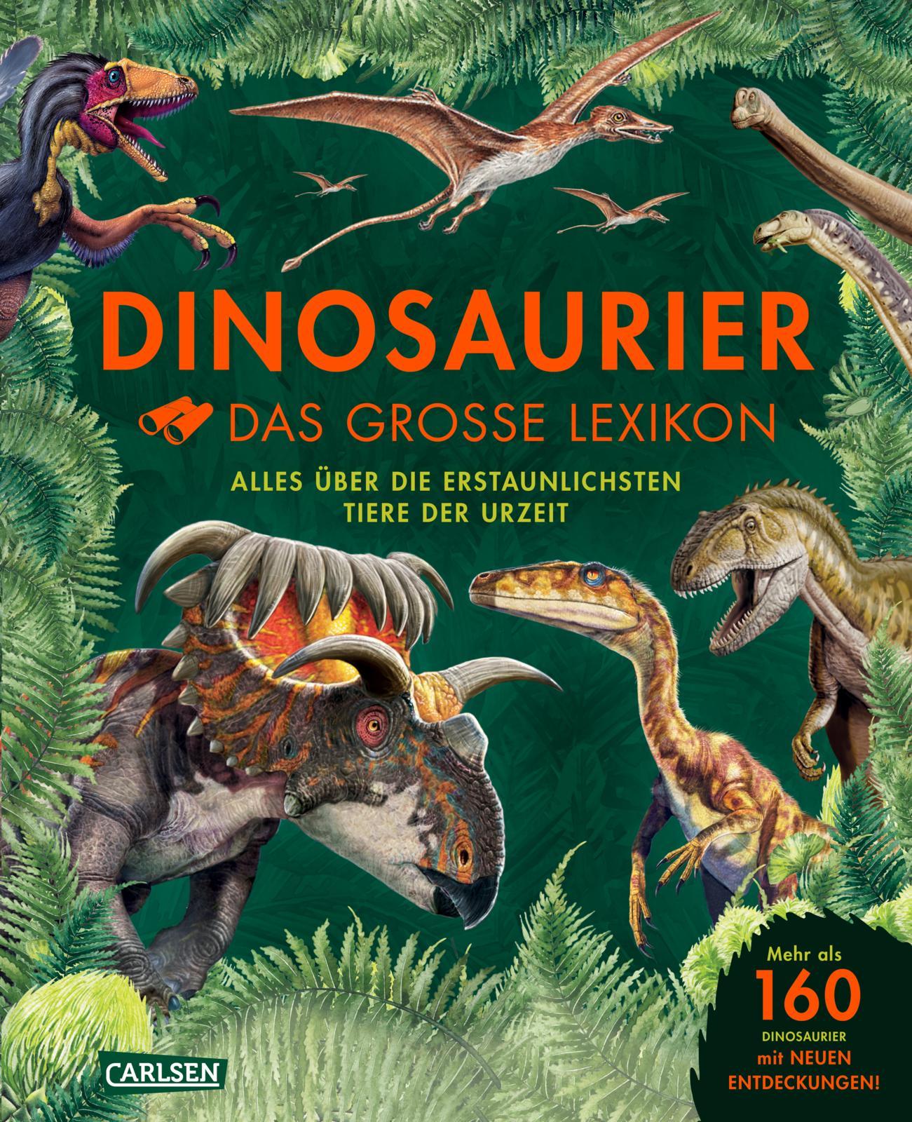 Dinosaurier - Das grosse Lexikon