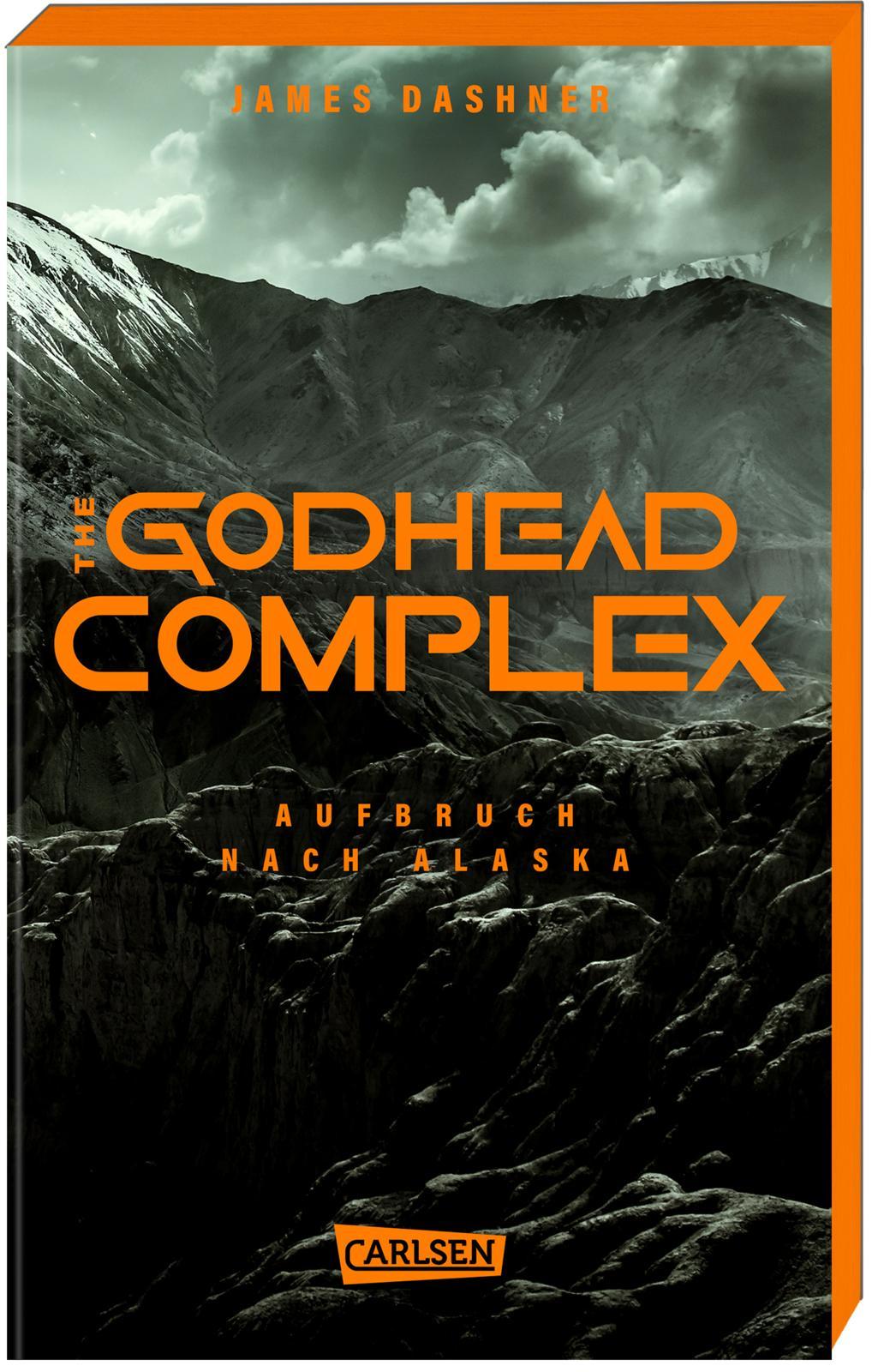 Carlsen The Godhead Complex - Aufbruch nach Alaska (The Maze Cutter 2) (Deutsch, 2024, James Dashner)