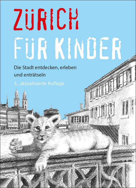 Frei, M: Zürich für Kinder